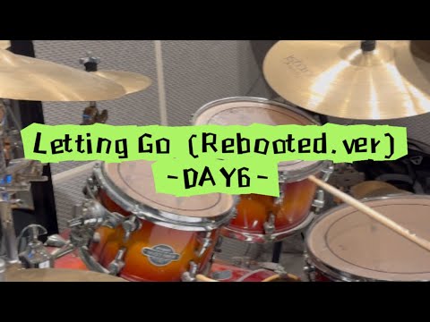 데이식스 - 놓아놓아놓아 (Rebooted.ver) 드럼 커버 / DAY6 - Letting go (Rebooted.ver) Drum Cover