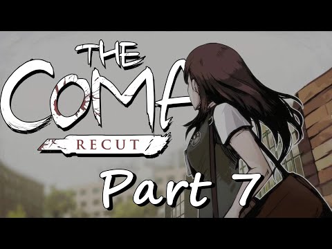 ของเขาแรง - The Coma Recut - Part 7 ( END )