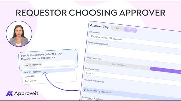 New feature: Requestor choosing approver