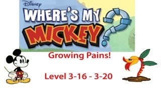 Wheres My Mickey? Growing Pains Wachstumsschmerzen Level 3-16 - 3-20 3 Stars Walkthrough