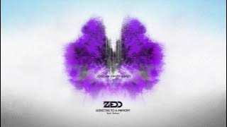Zedd - Addicted To A Memory ft. Bahari (Jordan David Remix)