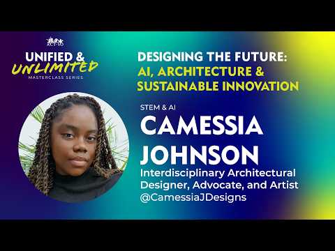 ACT-SO Masterclass: Designing the Future: AI, Architecture & Sustainable Innovation