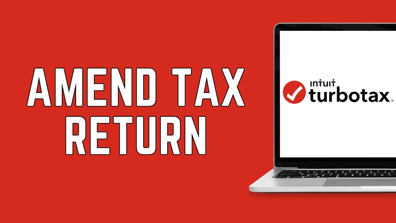 How To Amend A Tax Return TurboTax Amended Tax Return Online For Free