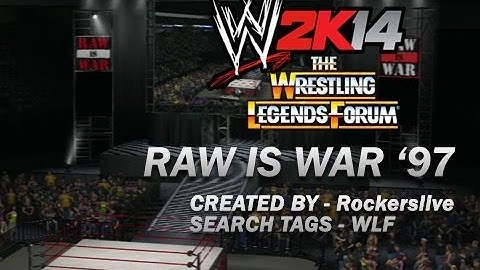 WWE 2K14 WLF Creations - RAW IS WAR 1997 Formula