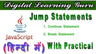 JavaScript Jump Statements tutorial in Hindi | Continue, Break | By Manjay Singh