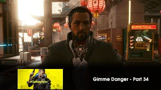 Cyberpunk 2077 (PC): Gimme Danger - Part 34