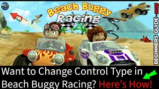 How to Change Control Type on Beach Buggy Racing (2025 Guide) screenshot 4