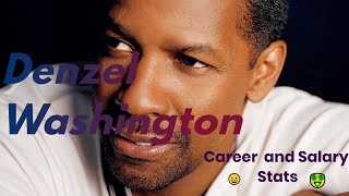 Famous Denzel Washington -Biography( Net Worth and Top Movie Salaries) Wealth