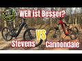E-MTB Vergleichstest! E- MTB Cannondale Moterra versus E-MTB Stevens AM 8.8.1 GTF?