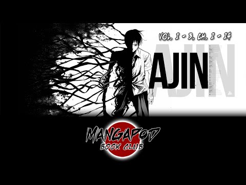 MangaPod Book Club #125: Ajin: Demi-Human (Vol. 1 - 3, Ch. 1 - 14) ft. Randomsama613!