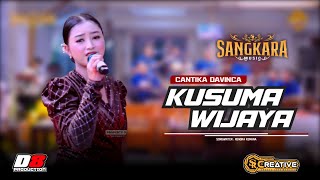 KUSUMA WIJAYA - CANTIKA DAVINCA - SANGKARA MUSIC - D8 AUDIO (Official Cover Music)