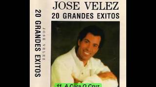 José Vélez - A Cara O Cruz