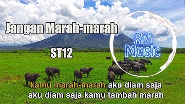 ST12 - Jangan Marah marah (Lyrics)