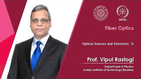 Optical Sources and Detectors - V