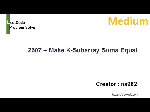 [LeetCode][Medium] 2607_Make K-Subarray Sums Equal 강의