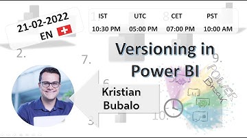 Power Break with Kristian Bubalo - Versioning in Power BI