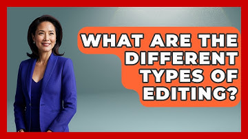 What Are The Different Types Of Editing? - Fictional Journeys