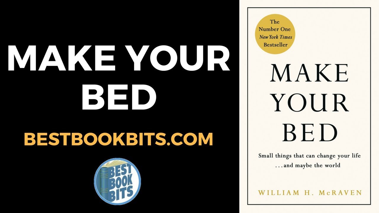 Make Your Bed William H. McRaven Book Summary YouTube