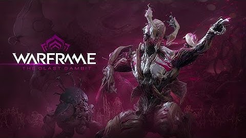 Warframe - The Glast Gambit Highlight Trailer