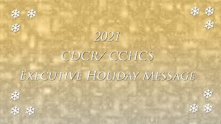 2021 CDCR/CCHCS Executive Holiday Message