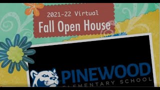 Pinewood Elementary - Fall Virtual Open House