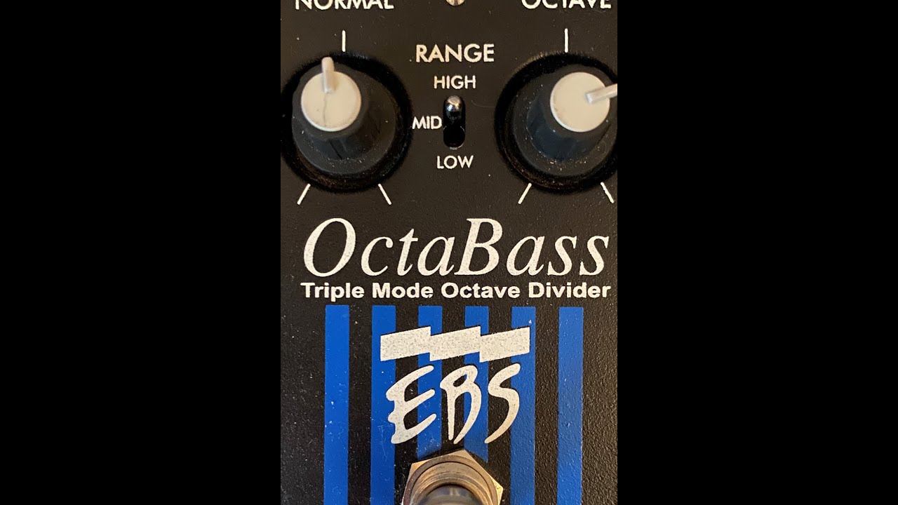 超オススメエフェクター！】EBS OctaBass Triple Mode Octave Divider