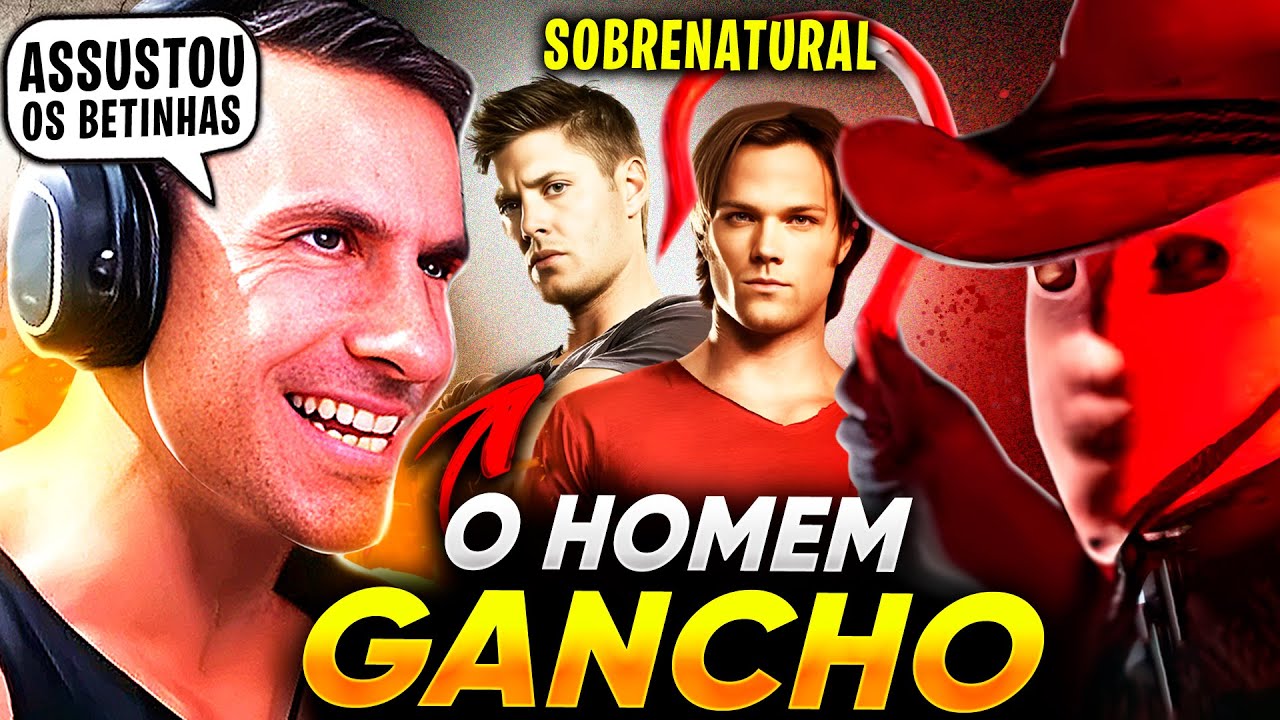 SUPER XANDÃO ASSISTINDO a SÉRIE SUPERNATURAL - EPISÓDIO DO HOMEM GANCHO🔥(MELHORES MOMENTOS🤣)