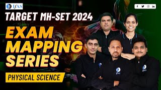 Exam Mapping Series | Mh-Set 2024 | Physical Science | Lec-3 | Ifas