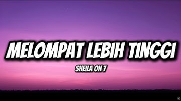 Melompat Lebih Tinggi - Sheila On 7 (Lirik)