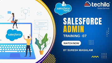 Salesforce Admin Training Videos For Beginners - 07 | Top #training  Videos  #salesforceadmin