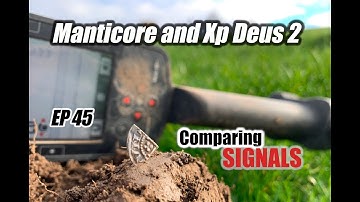 Minelab Manticore and Xp Deus 2 comparing signals
