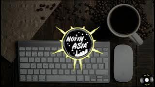 DJ mang chung Nofin Asia