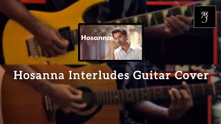 Hosanna Interludes Guitar Cover Ar Rahman Vinnaithandi Varuvaya Silambarasan Trisha Gvm