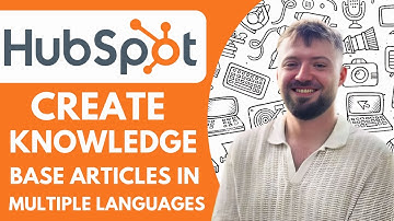 How to Create Knowledge Base Articles in Multiple Languages in Hubspot  - 2025 (NEW METHOD)