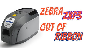 zxp series 3 out of ribbon error repair