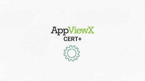 AppViewX CERT+
