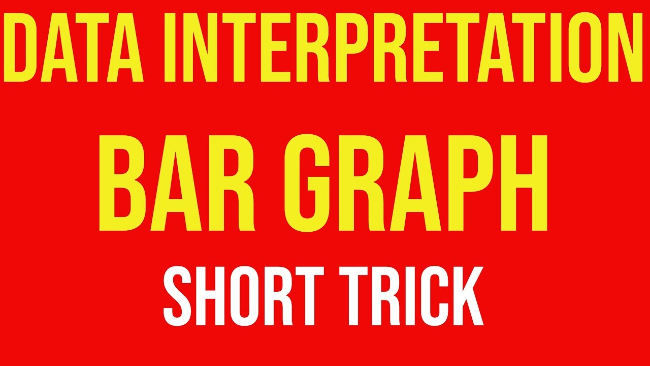 data-interpretation-shortcut-techniques-data-interpretation-bar-graph