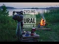 CYCLING URAL#1. Атмосферный соло-велопоход