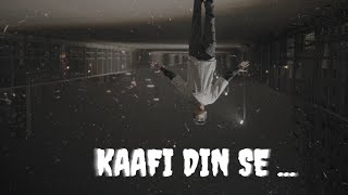 Kunal Music - Kaafi Din Se Official Music Video The Rhythmic Visuals