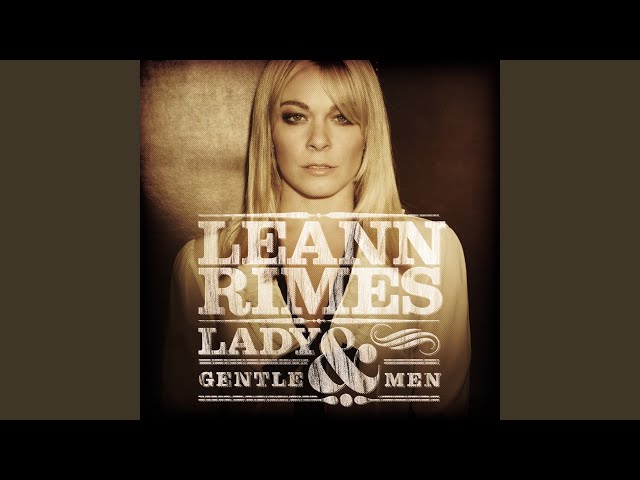 LeAnn Rimes - Crazy Women