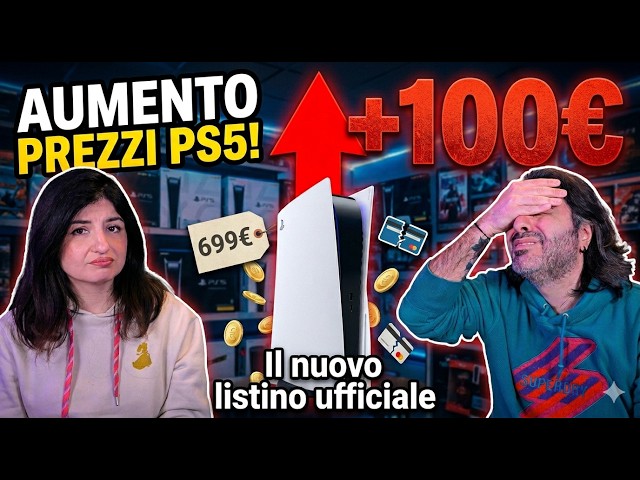 PS5 AUMENTA DI 100 EURO. PERCHÈ? COME È POSSIBILE? DA QUANDO?