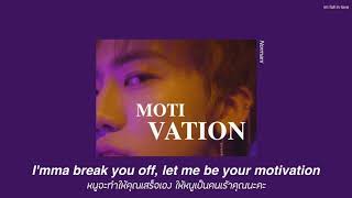 [ THAISUB | แปลไทย ] Motivation - Normani (18+)