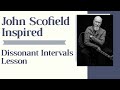 John Scofield Inspired Dissonant Intervals Lesson