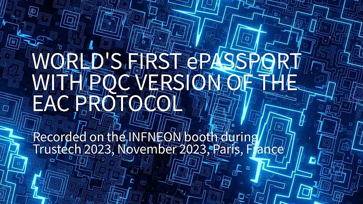 World's first ePassport with PQC version of the EAC Protocol