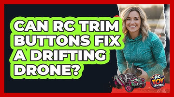 Can RC Trim Buttons Fix A Drifting Drone?