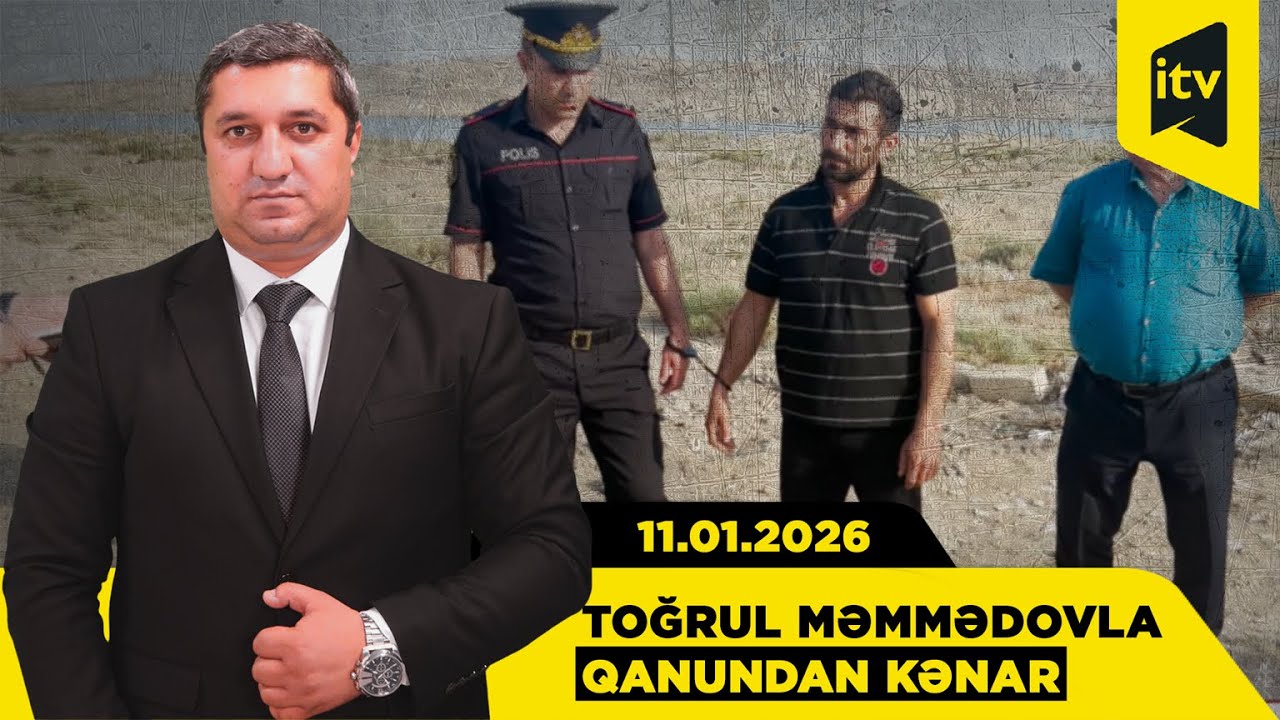 Qanundan Kənar | 11.01.2026