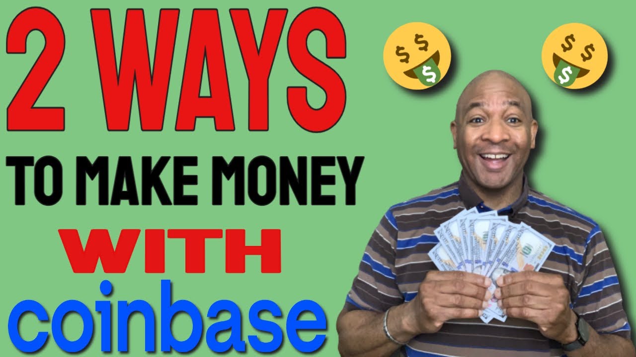2 Ways To Make Money With Coinbase!!! (How to make money with Coinbase