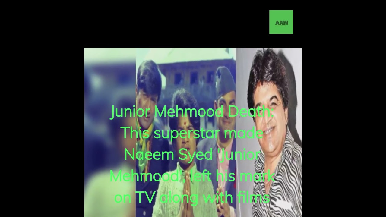 Junior Mehmood Death: This superstar made Naeem Syed 'Junior Mehmood 