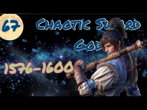 Chaotic Sword God season 67 indo