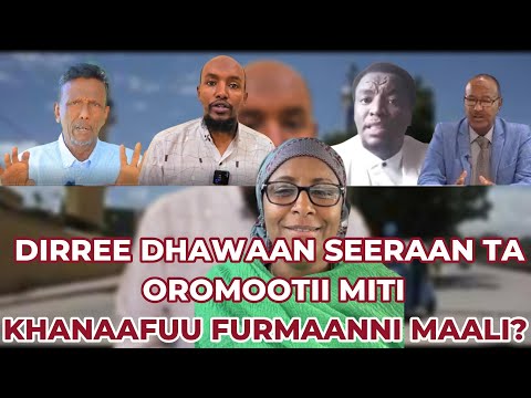 DIRREE DHAWAAN SEERAAN TA OROMOOTII MITI CAFFEEN OROMIYAA AJANDAA KORA ISII GODACHUU QABDI